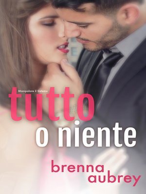 cover image of Tutto o niente